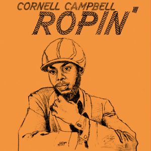 CORNELL CAMPBELL / コーネル・キャンベル / ROPIN'
