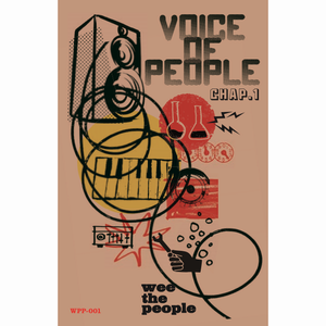 WEE THE PEOPLE / VOICE OF PEOPLE CHAP.1