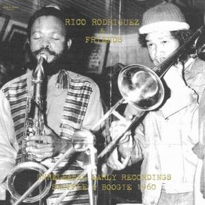 RICO RODRIGUEZ / リコ・ロドリゲス / UNRELEASED EARLY RECORDINGS: SHUFFLE & BOOGIE 1960