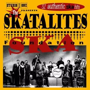SKATALITES / FOUNDATION SKA