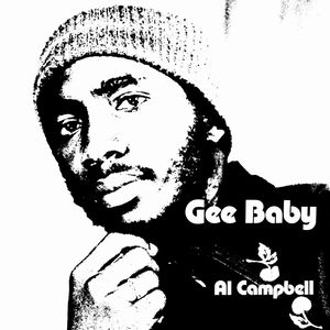 AL CAMPBELL / GEE BABY