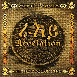 STEPHEN MARLEY / REVELATION - PT. 1 THE ROOT OF LIFE