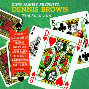 DENNIS BROWN / デニス・ブラウン / TRACKS OF LIFE (KING JAMMY PRESENTS)