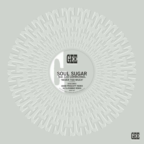 SOUL SUGAR / NEVER TOO MUCH REMIX