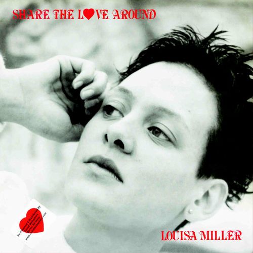 LOUISA MILLER / WING AN' A PRAYER BAND : SHARE THE LOVE AROUND