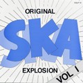 V.A. / ORIGINAL SKA EXPLOSION VOL.1 / オリジナル・スカ・エクスプロージョン VOL.1
