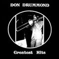 DON DRUMMOND / ドン・ドラモンド / GREATEST HITS