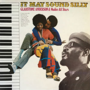 GLADSTONE ANDERSON / グラッドストーン・アンダーソン / IT MAY SOUND SILLY