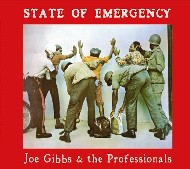 JOE GIBBS & THE PROFESSIONALS / ジョー・ギブス・アンド・ザ・プロフェッショナルズ / STATE OF EMERGENCY