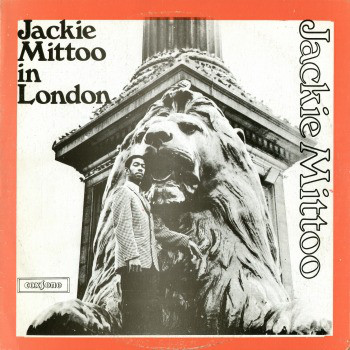 JACKIE MITTOO / ジャッキー・ミットゥ / IN LONDON
