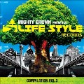 MIGHTY CROWN / マイティ・クラウン / LIFESTYLE RECORDS COMPILATION VOL.3 / ライフ・スタイル・レコーズ・コンピレーション・VOL.3