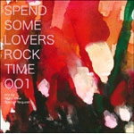 SPECIAL REQUEST & NIGHT VIEW / スペシャル・リクエスト・アンド・ナイト・ビュー / SPEND SOME LOVERS ROCK TIME 001