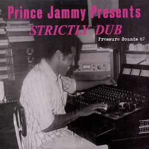 PRINCE JAMMY / プリンス・ジャミー / STRICTLY DUB