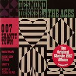 DESMOND DEKKER / デスモンド・デッカー / 007 SHANTY TOWN