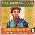 HORACE ANDY / ホレス・アンディ / FEEL GOOD ALL OVER : ANTHOLOGY 1970-1976