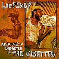 LEE PERRY / リー・ペリー / PRODUCED AND DIRECTED BY THE UPSETTER / プロデュース・アンド・ディレクティッド・バイ・アップセッター