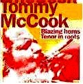 TOMMY MCCOOK / トミー・マクック / BLAZING HORNS/TENOR IN ROOTS