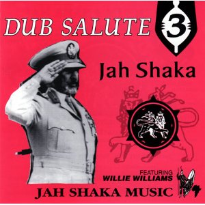 JAH SHAKA / ジャー・シャカ / DUB SALUTE 3