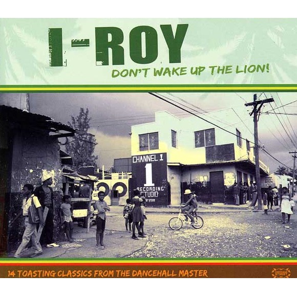 I ROY / アイ・ロイ / DON'T WAKE UP THE LION