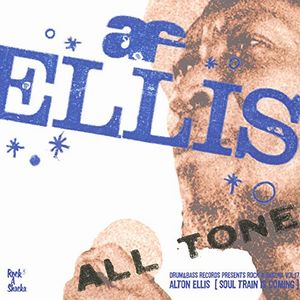 ALTON ELLIS / アルトン・エリス / SOUL TRAIN IS COMING