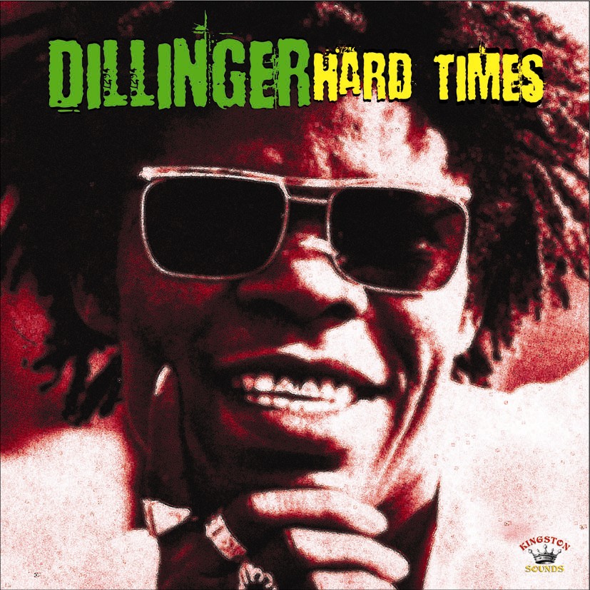 DILLINGER / ディリンジャー / HARD TIMES