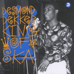 DESMOND DEKKER / デスモンド・デッカー / KING OF SKA