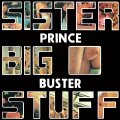 PRINCE BUSTER / プリンス・バスター / SISTER BIG STUFF