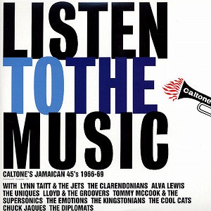 V.A. / LISTEN TO THE MUSIC (CALTONE 1966-1969)