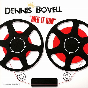 DENNIS BOVELL(BLACKBEARD) / デニス・ボーヴェル(ブラックベアード) / MEK IT RUN