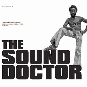 LEE PERRY / リー・ペリー / SOUND DOCTOR (1972-1978)