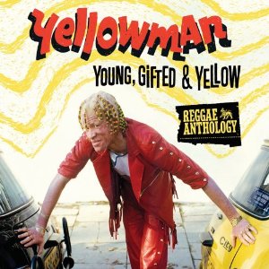 YELLOWMAN / イエローマン / YOUNG, GIFTED & YELLOW : REGGAE ANTHOLOGY