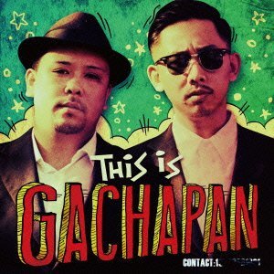 V.A. / THIS IS GACHAPAN / ディス・イズ・ガチャパン