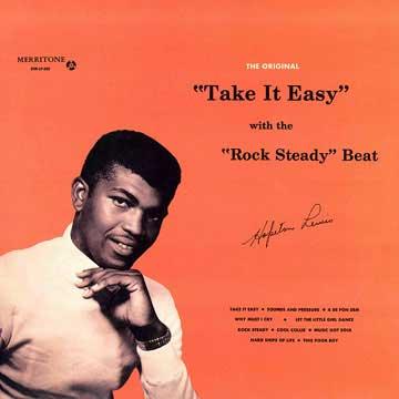 HOPETON LEWIS / TAKE IT EASY WITH THE ROCK STEADY BEAT