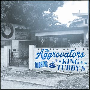 AGROVATORS / アグロヴェイターズ / DUBBING AT KING TUBBY'S VOL.2