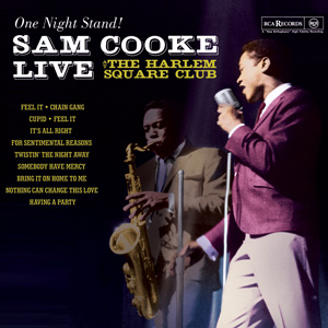 SAM COOKE / サム・クック / ONE NIGHT STAND! LIVE AT THE HARLEM SQUARE CLUB, 1963 / ハーレム・スクエア・クラブ1963 (国内盤 帯 解説 歌詞 対訳付 BLU-SPEC CD2) 