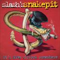 SLASH'S SNAKEPIT / スラッシュズ・スネイクピット / イッツ・ファイヴ・オクロック・サムホエア<SHM-CD>