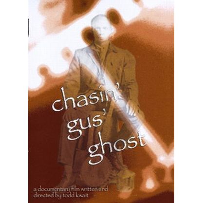 V.A. (SINGER-SONGWRITER) / CHASIN' THE GUS' GHOST(DVD)