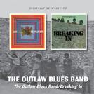 OUTLAW BLUES BAND / THE OUTLAW BLUES BAND/BREAKING IN