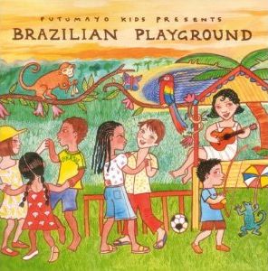 V.A. (WORLD MUSIC) / V.A. (辺境) / PUTUMAYO KIDS PRESENTS-BRAZILIAN PLAYGROUND