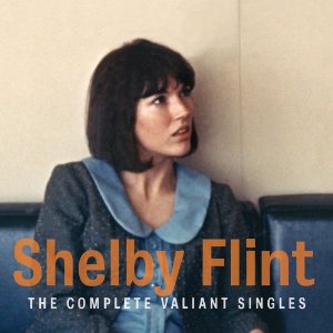 SHELBY FLINT / シェルビー・フリント / COMPLETE VALIANT SINGLES