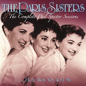 PARIS SISTERS / パリス・シスターズ / COMPLETE PHIL SPECTOR SESSIONS