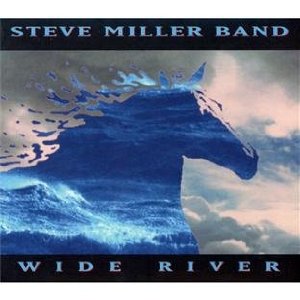 STEVE MILLER BAND / スティーヴ・ミラー・バンド / WIDE RIVER