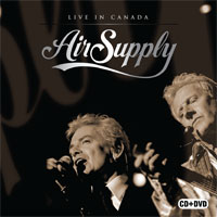 AIR SUPPLY / エア・サプライ / LIVE IN CANADA (CD+DVD)