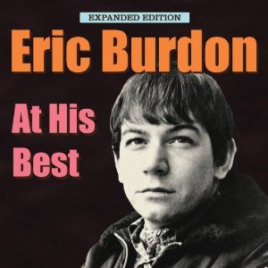 ERIC BURDON / エリック・バードン / AT HIS BEST : EXPANDED EDITION