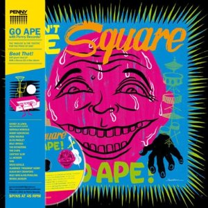 V.A. (GARAGE) / DON'T BE SQUARE GO APE (LP+BONUS CD)