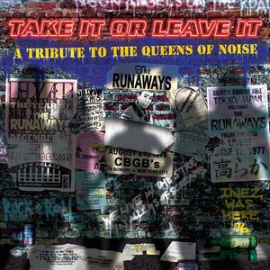 V.A. / TAKE IT OR LEAVE IT - A TRIBUTE TO THE QUEEN OF NOISE
