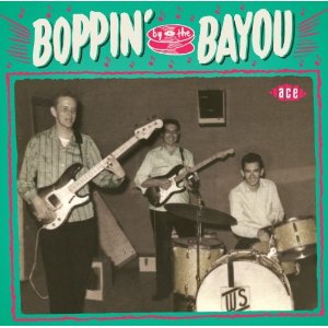 V.A. (BOPPIN' BY THE BAYOU) / BOPPIN' BY THE BAYOU