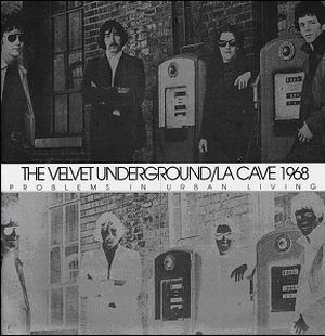 VELVET UNDERGROUND (& NICO) / ヴェルヴェット・アンダーグラウンド & ニコ / LA CAVE 1968 (CD)