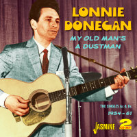 LONNIE DONEGAN / ロニー・ドネガン / MY OLD MAN’S A DUSTMAN - THE SINGLES AS & BS 1954-1961