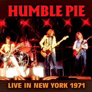 HUMBLE PIE / ハンブル・パイ / LIVE IN NEW YORK